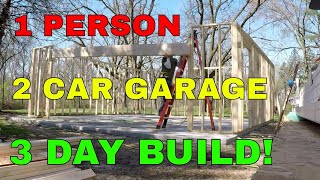 Framing A Garage Alone  One Man Build  How To  MY DIY [upl. by Johannah]