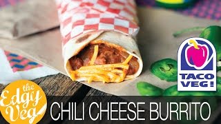 Vegan Recipe Taco Bell Chili Cheese Burrito  The Edgy Veg [upl. by Palecek]