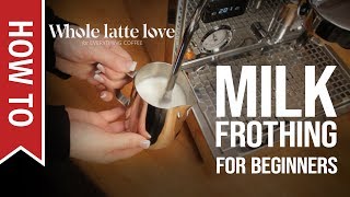 How To Milk Frothing for Beginners 5 Tips [upl. by Ocsecnarf]