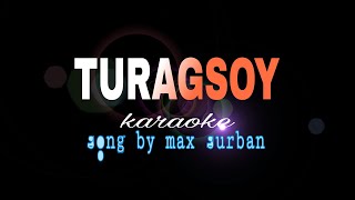 TURAGSOY max surban karaoke [upl. by Paulson448]