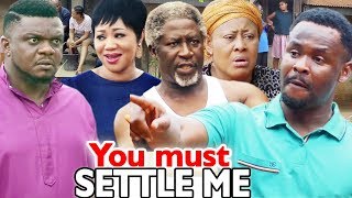 New Movie Alert YOU MUST SETTLE ME Season 1amp2 ZubbyKen Erics  2019 Latest Nollywood Movies HD [upl. by Ralyt523]