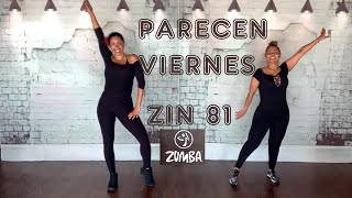 ZIN 81  Parecen Viernes by Zumba ®️ Isabella amp Aiza [upl. by Twum]