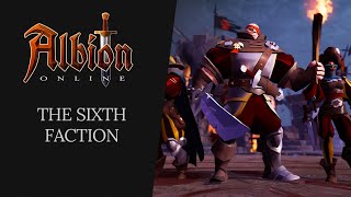 Albion Online  The Sixth Faction [upl. by Alol671]