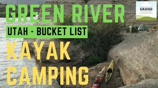 Ep 95 Green River Kayak Camping  Utah kayaking Canyonlands National Park [upl. by Odnalo165]