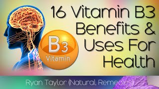 Vitamin B3 Benefits for Health Niacin [upl. by Sigmund444]