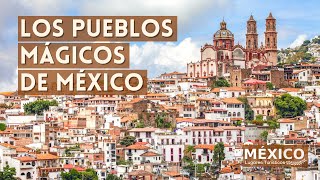 Los Pueblos Mágicos de México [upl. by Barrada409]