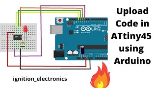 How to upload code in ATtiny45 ATtiny85 ATtiny25 ATtiny13a etc using Arduino IDE [upl. by Brynn]